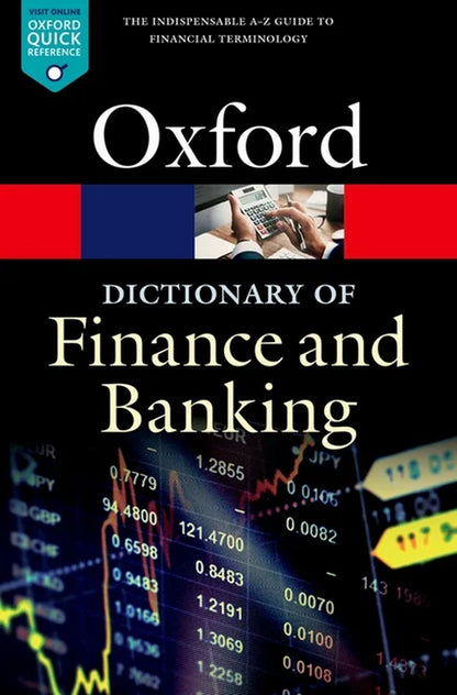 Oxford Quick Reference: Comprehensive Dictionary of Finance and Banking (Paperback)