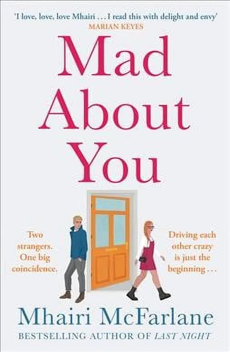 Mad about You: A Captivating Contemporary Romance by Mhairi McFarlane