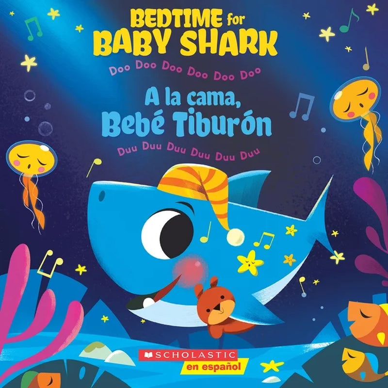 Engaging Bedtime Adventure with Baby Shark: A Bilingual Journey in 'Bedtime for Baby Shark / a la Cama, Bebé Tiburón' (Paperback)